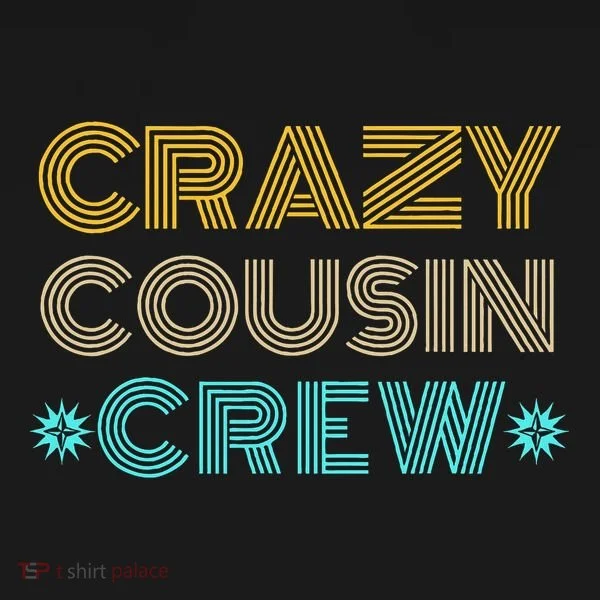 Crazy Cousin Crew Coaster
