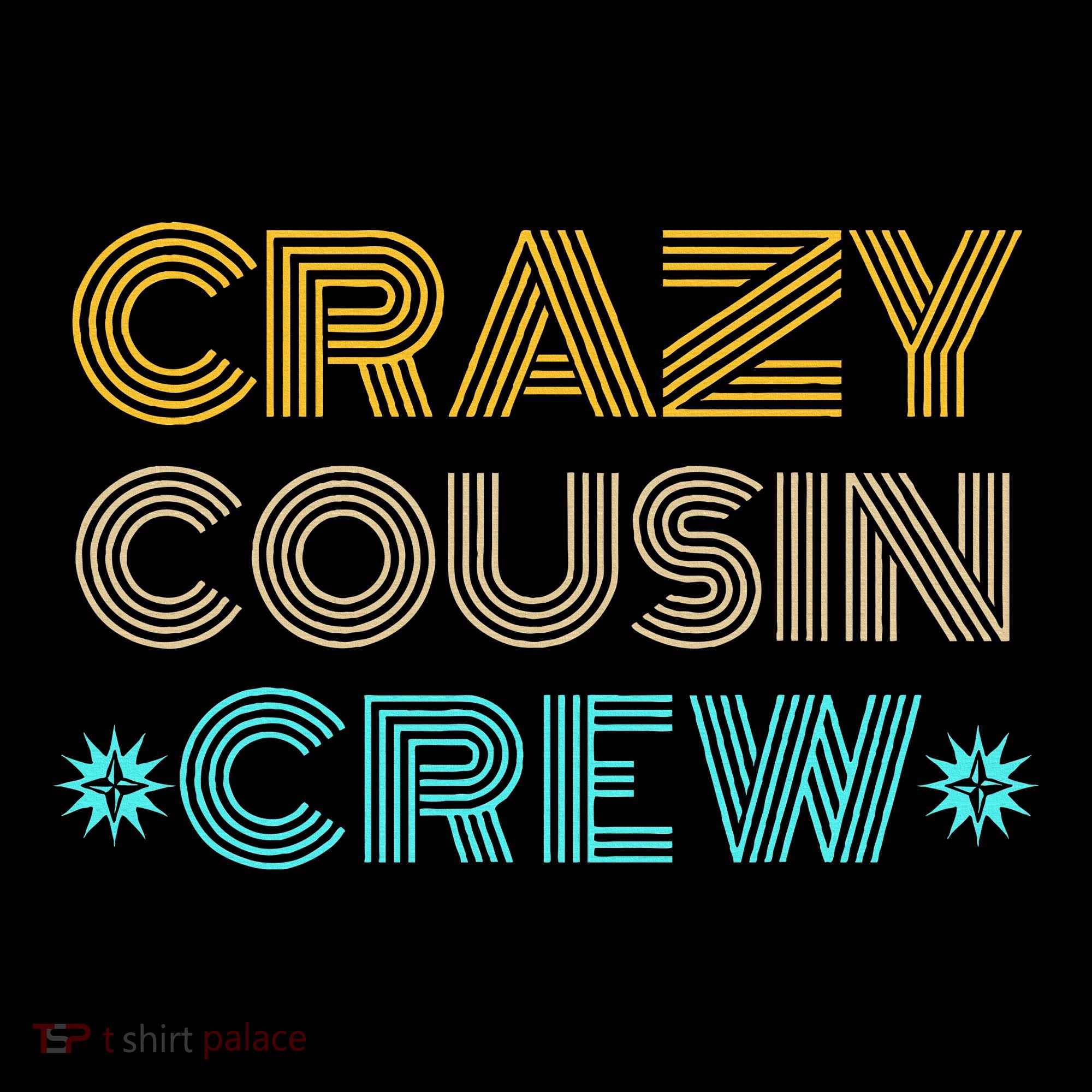 Crazy Cousin Crew Women's Hoodie