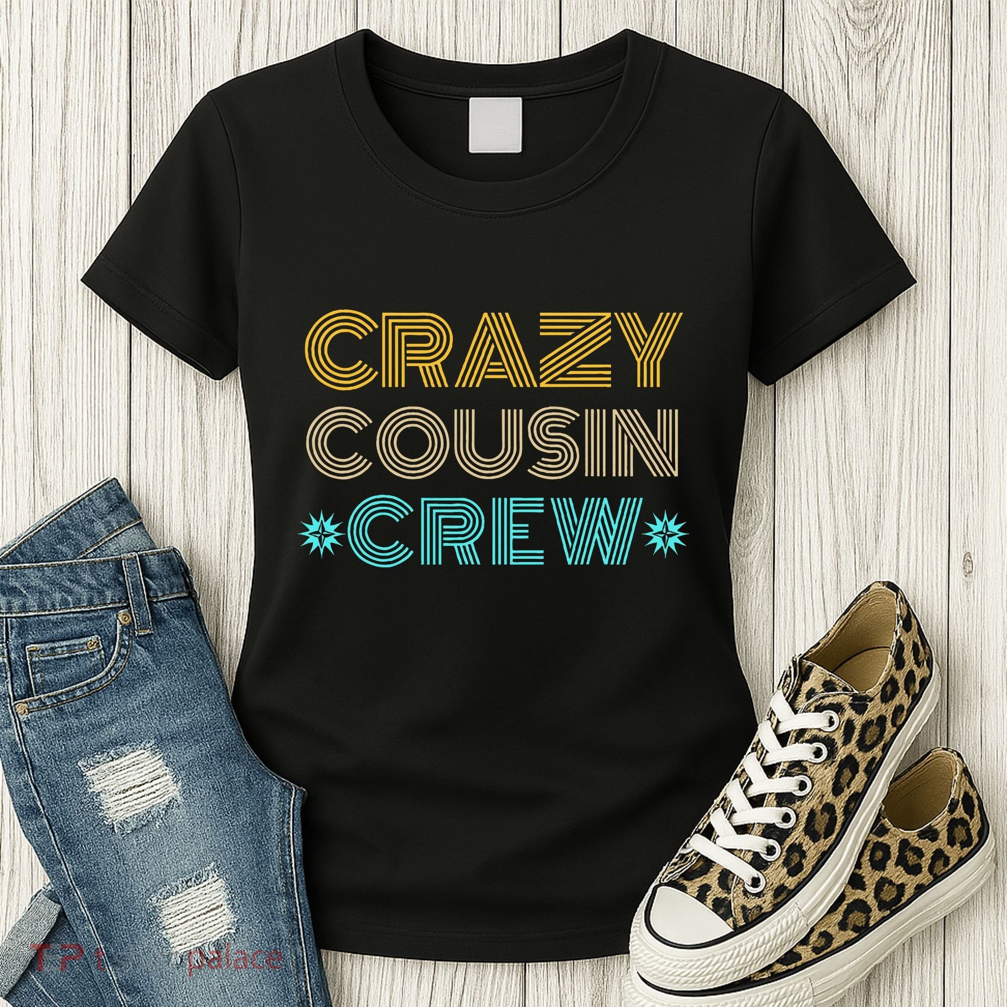 Crazy Cousin Crew Women's T-Shirt