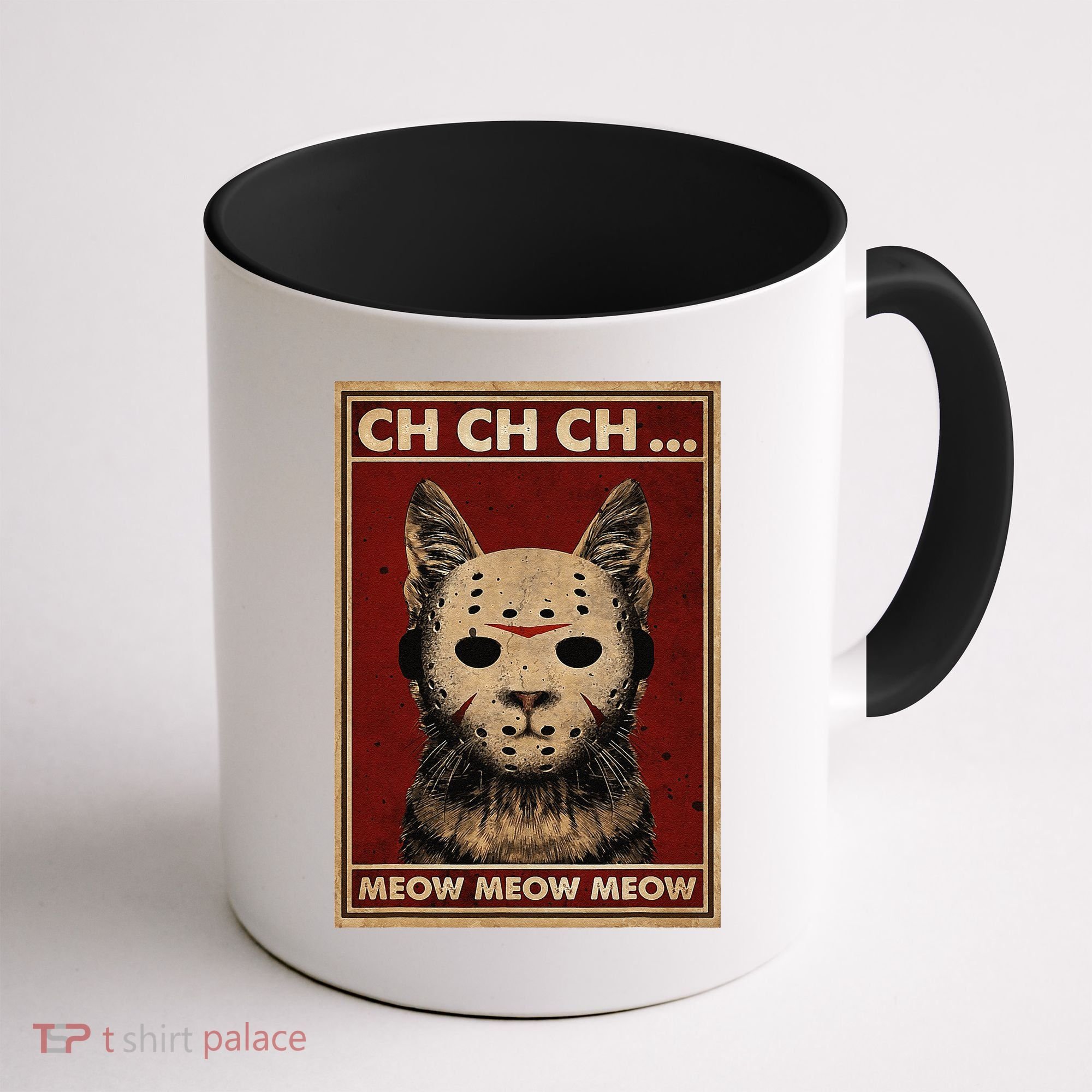 Ch Ch Ch Meow Meow Scary Halloween Cat Horror Slasher Movie Coffee Mug