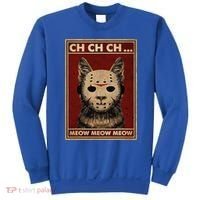 Ch Ch Ch Meow Meow Scary Halloween Cat Horror Slasher Movie Sweatshirt thumb 0
