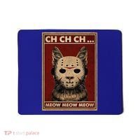 Ch Ch Ch Meow Meow Scary Halloween Cat Horror Slasher Movie Mousepad thumb 0