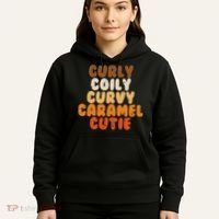 Curly Curvy Caramel Cutie Melanin Goddess Black Pride Gift Hoodie thumb 5