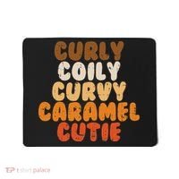 Curly Curvy Caramel Cutie Melanin Goddess Black Pride Gift Mousepad thumb 0
