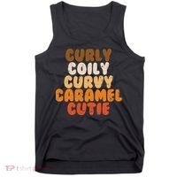 Curly Curvy Caramel Cutie Melanin Goddess Black Pride Gift Tank Top thumb 0