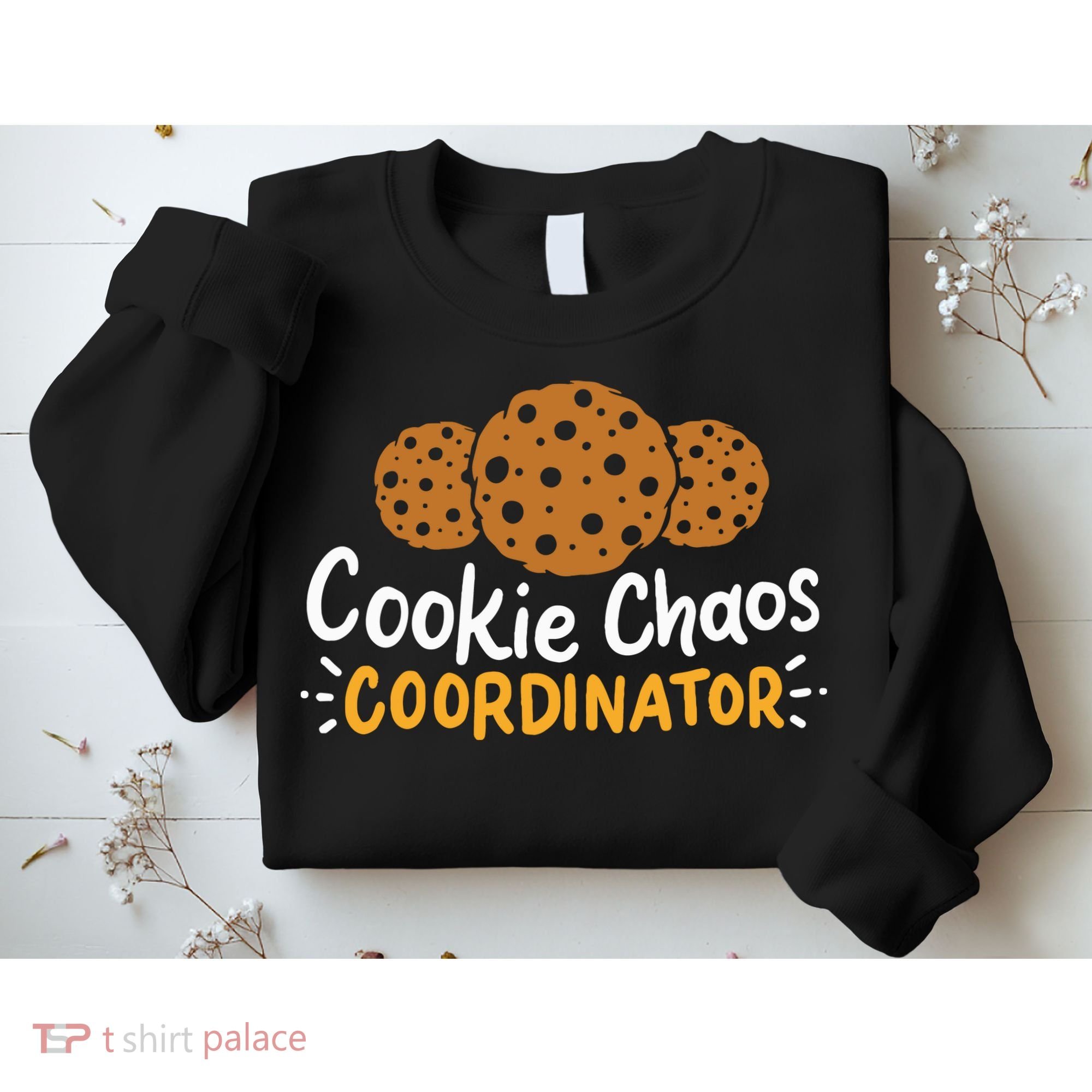 Cookie Chaos Coordinator Cookies Sweatshirt