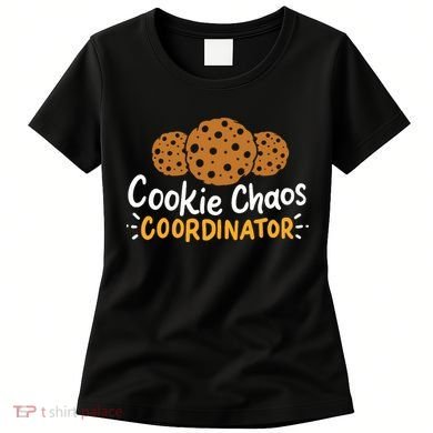 Cookie Chaos Coordinator Cookies Women's T-Shirt