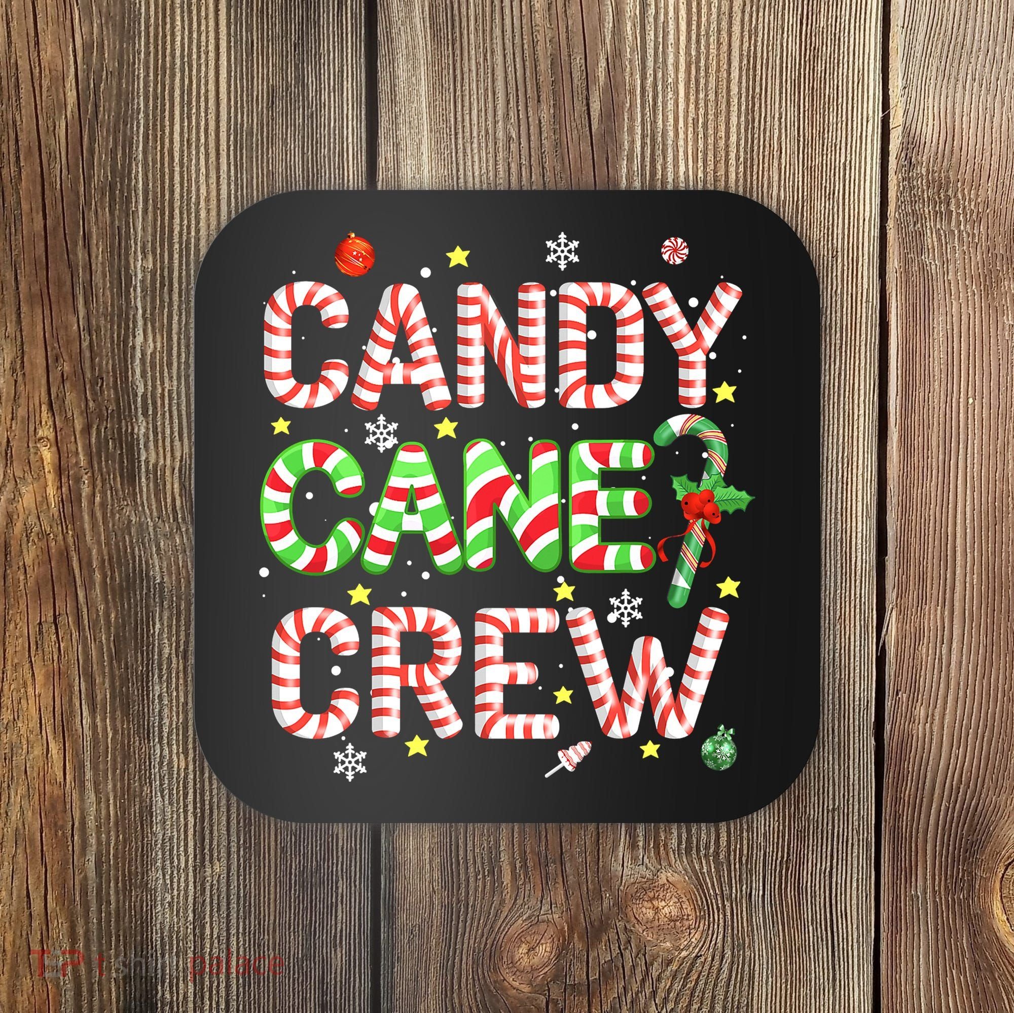 Candy Cane Crew Funny Christmas Candy Lover X-mas Pajamas Coaster