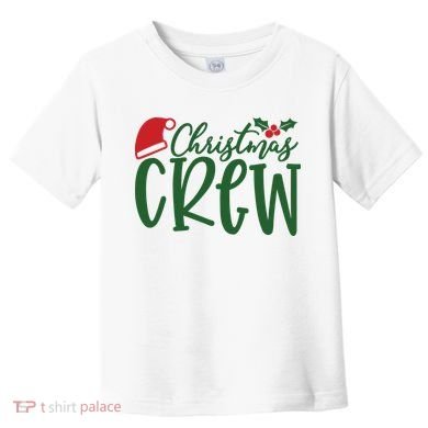 Christmas Crew Toddler T-Shirt