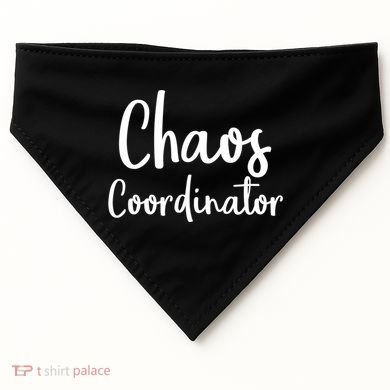 Chaos Coordinator Cool Gift Chaos Coordinator Funny Gift USA-Made Doggie Bandana