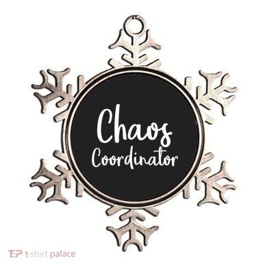 Chaos Coordinator Cool Gift Chaos Coordinator Funny Gift Ornament