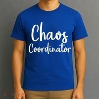 Chaos Coordinator Cool Gift Chaos Coordinator Funny Gift T-Shirt thumb 3