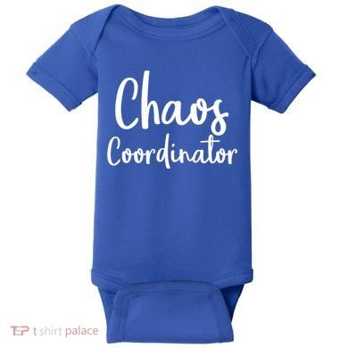 Chaos Coordinator Cool Gift Chaos Coordinator Funny Gift Baby Bodysuit