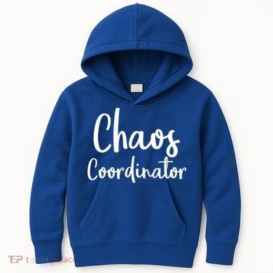 Chaos Coordinator Cool Gift Chaos Coordinator Funny Gift Kids Hoodie
