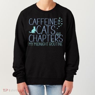 Caffeine Cats  Chapters My Midnight Routine Night Cat Owl Women's Sweatshirt