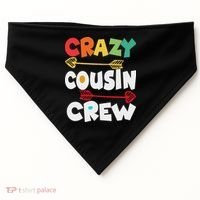 Crazy Cousin Crew Funny Matching Family Ns USA-Made Doggie Bandana thumb 0