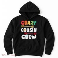 Crazy Cousin Crew Funny Matching Family Ns Hoodie thumb 0