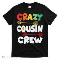 Crazy Cousin Crew Funny Matching Family Ns T-Shirt thumb 0