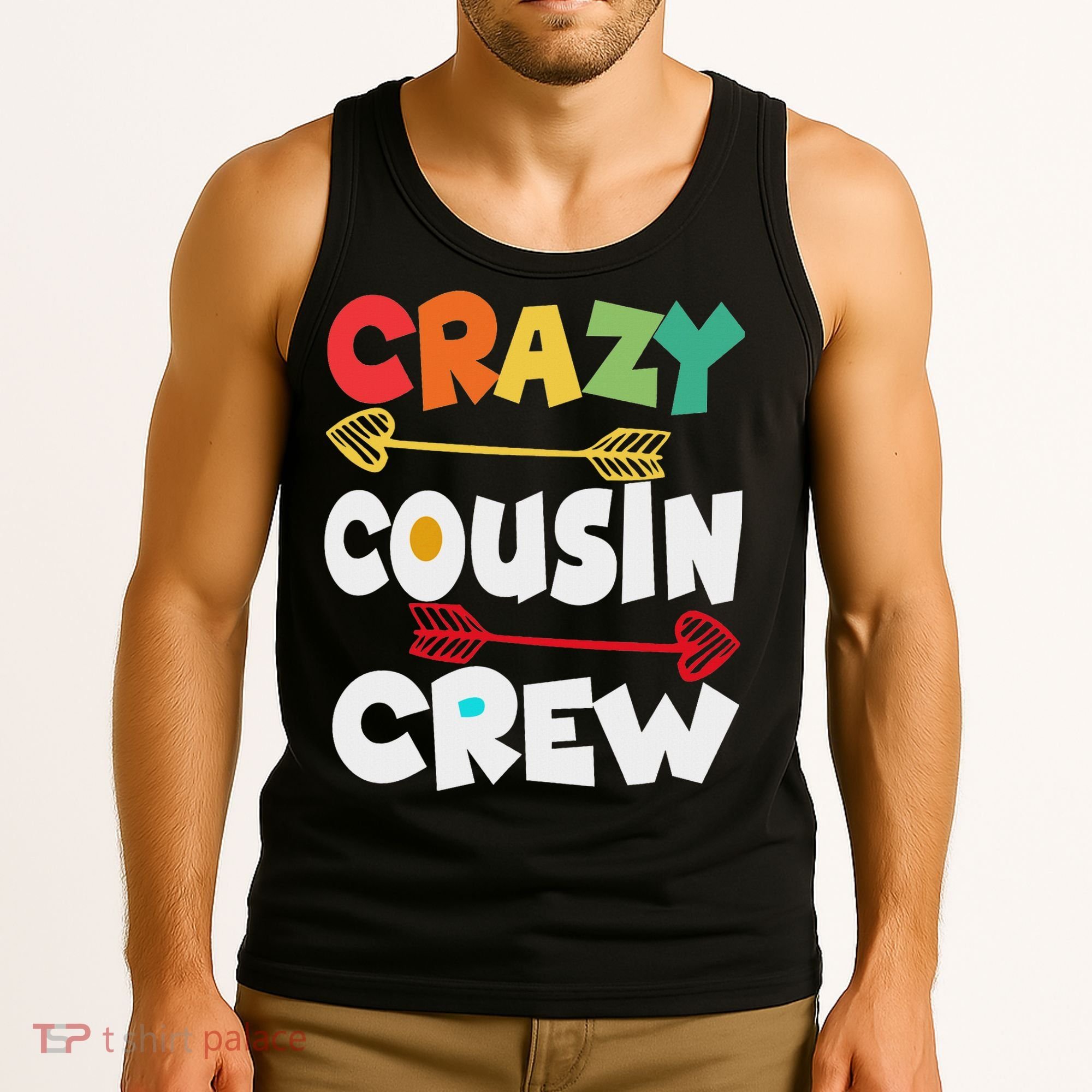 Crazy Cousin Crew Funny Matching Family Ns Tank Top