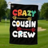 Crazy Cousin Crew Funny Matching Family Ns Golf Towel thumb 1