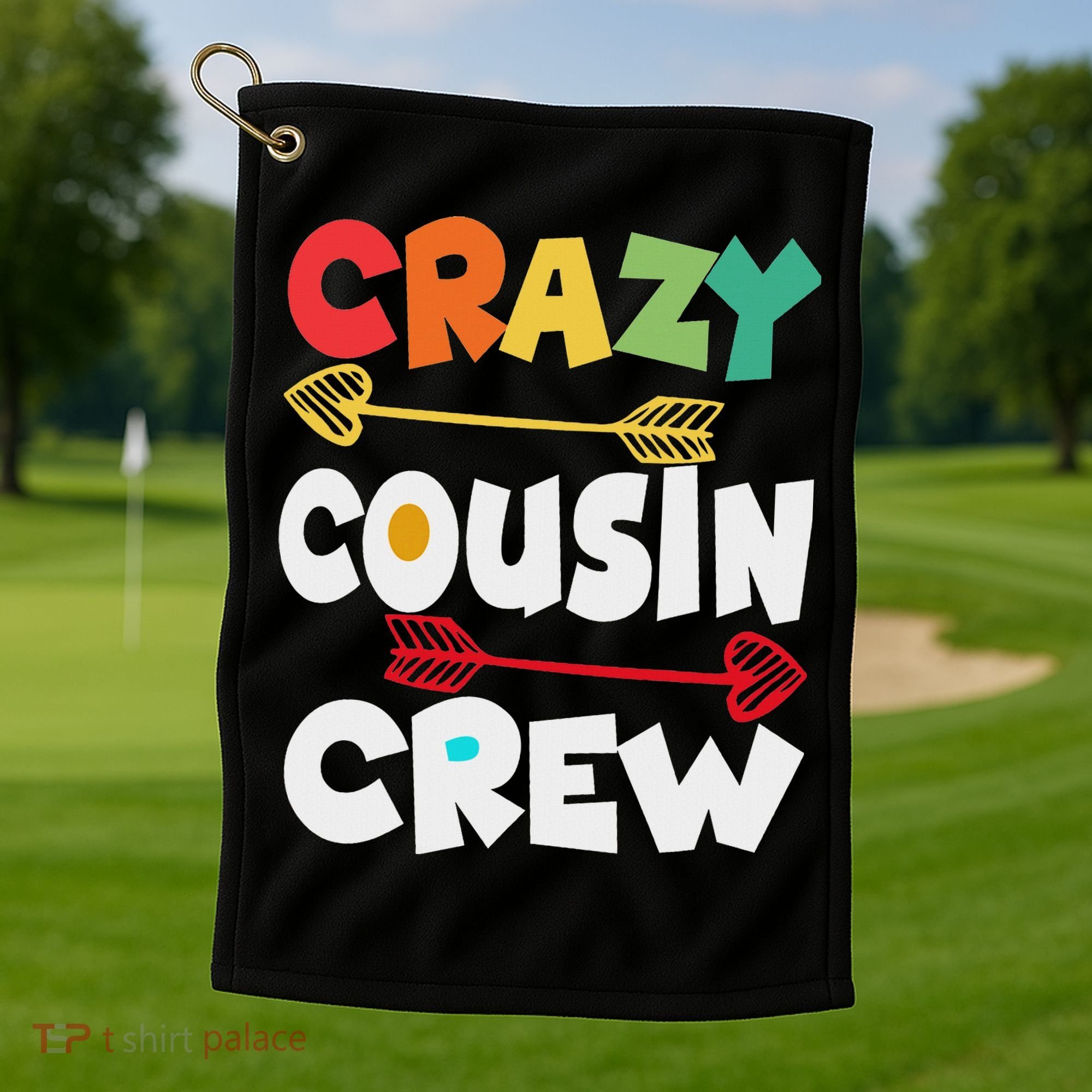 Crazy Cousin Crew Funny Matching Family Ns Golf Towel