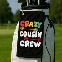 Crazy Cousin Crew Funny Matching Family Ns Golf Towel thumb 2