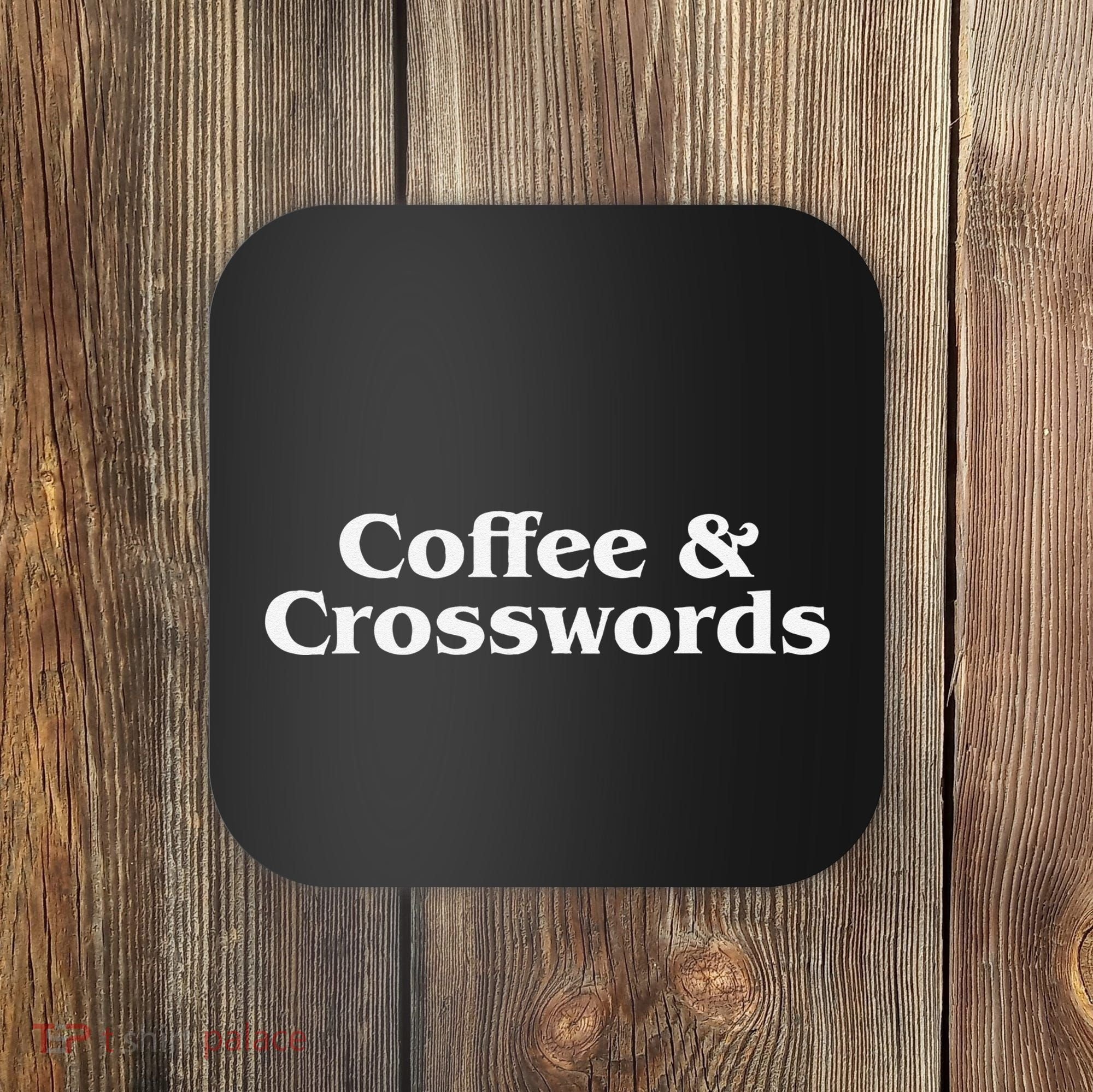Coffee & Crosswords  Crossword Lover  Crossword  For Coaster