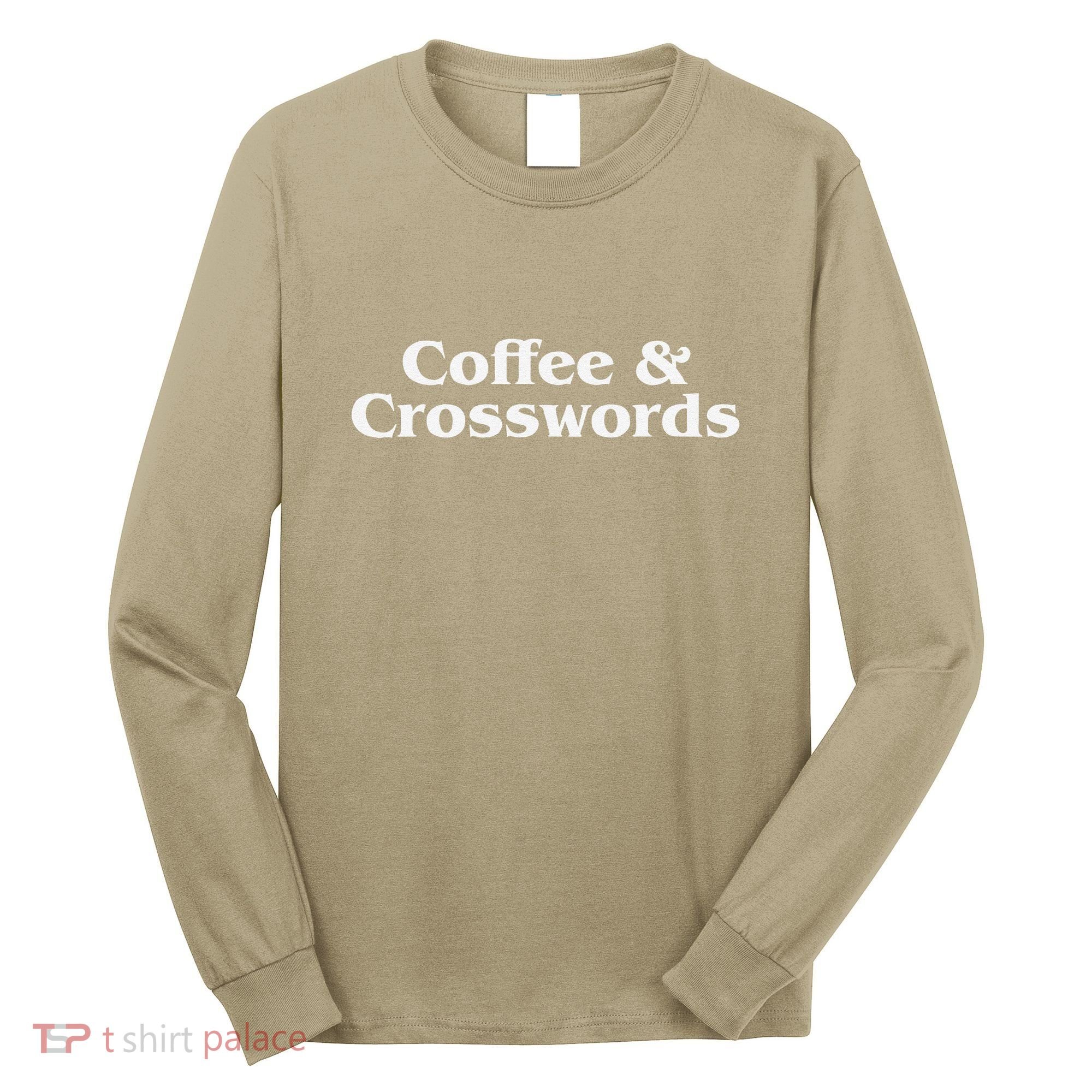 Coffee & Crosswords  Crossword Lover  Crossword  For Long Sleeve Shirt