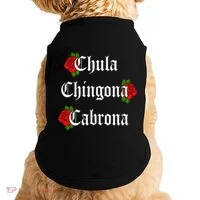 Chula Chingona Cabrona Mecican Doggie Tank thumb 0