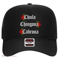 Chula Chingona Cabrona Mecican Hat thumb 0
