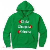 Chula Chingona Cabrona Mecican Hoodie thumb 0