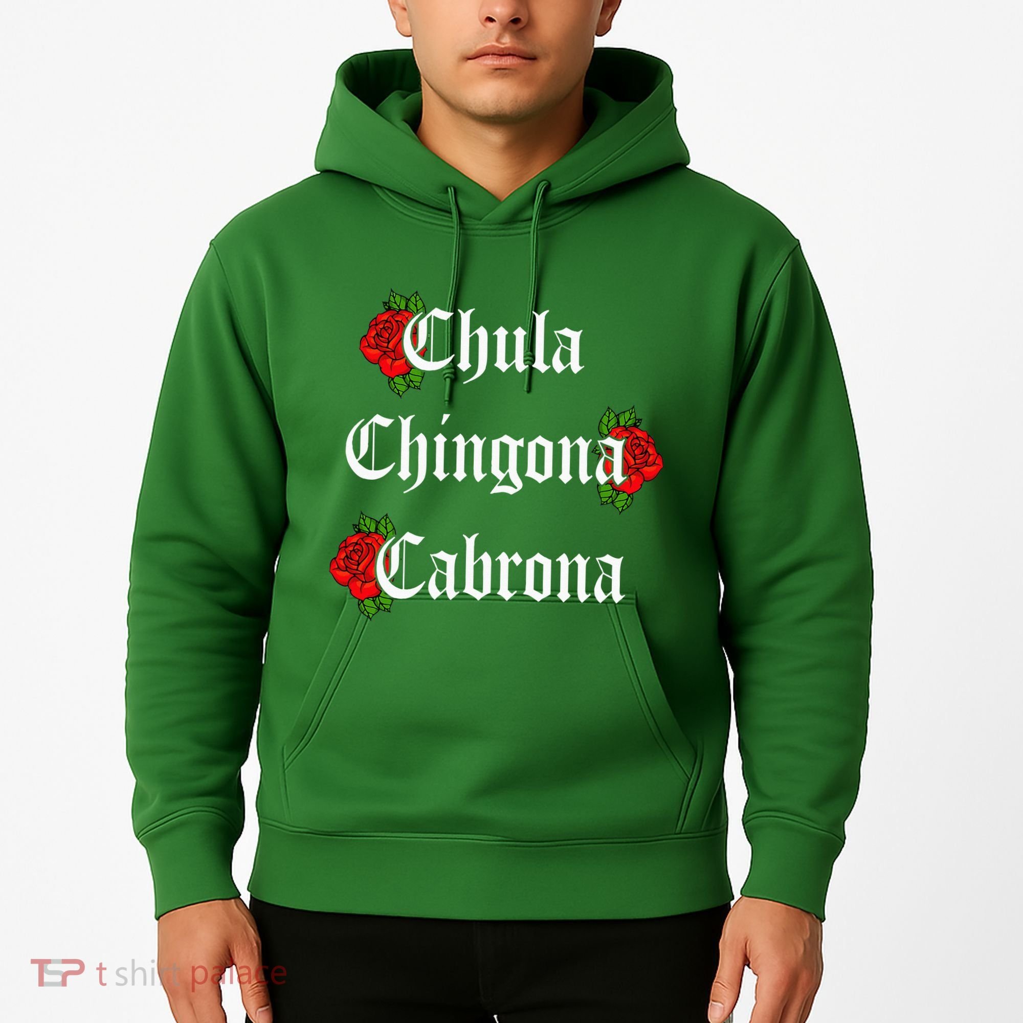 Chula Chingona Cabrona Mecican Hoodie