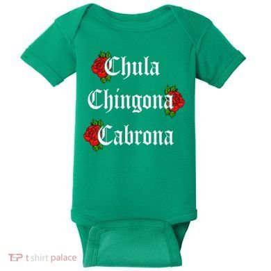 Chula Chingona Cabrona Mecican Baby Bodysuit