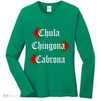 Chula Chingona Cabrona Mecican Women's Long Sleeve Shirt thumb 0