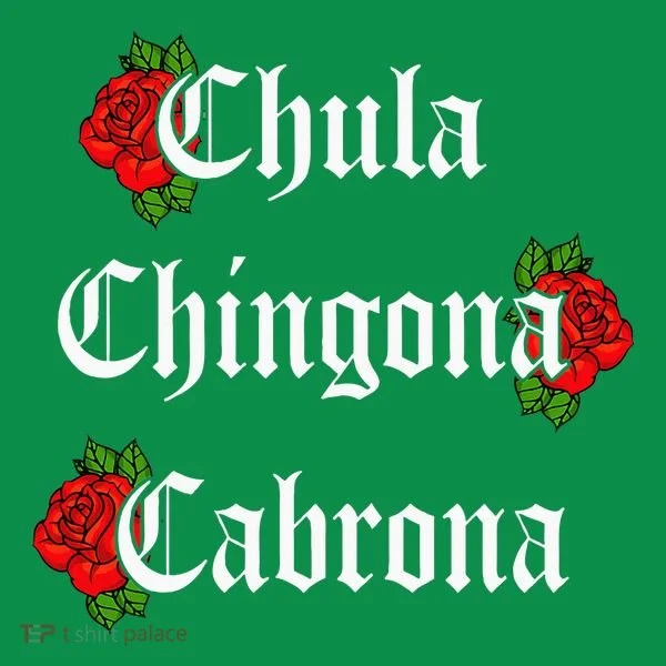 Chula Chingona Cabrona Mecican Women's Long Sleeve Shirt