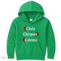 Chula Chingona Cabrona Mecican Kids Hoodie thumb 0
