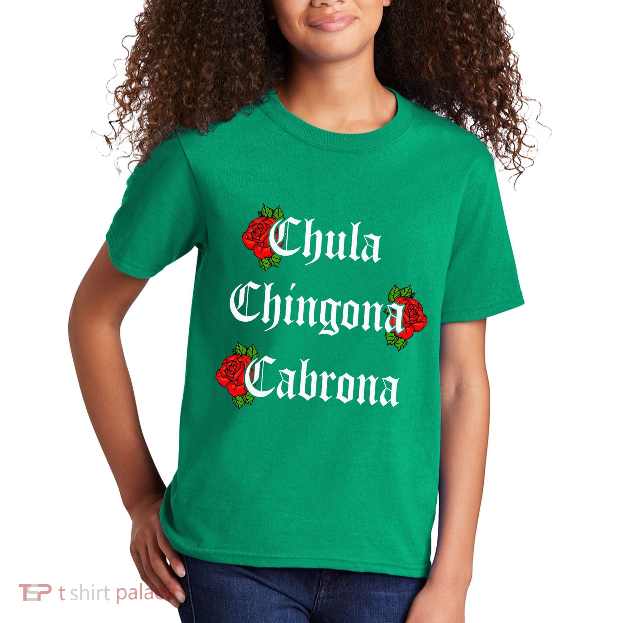 Chula Chingona Cabrona Mecican Kids T-Shirt