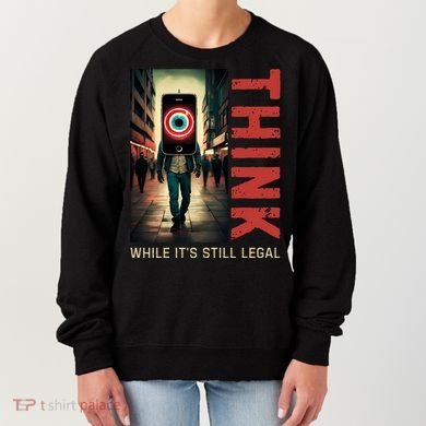 Conservative Cancel Culture Think While Its Still Legal Women's Sweatshirt