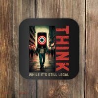 Conservative Cancel Culture Think While Its Still Legal Coaster thumb 0