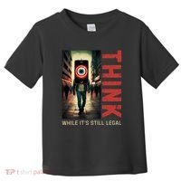 Conservative Cancel Culture Think While Its Still Legal Toddler T-Shirt thumb 0
