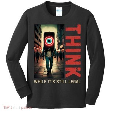 Conservative Cancel Culture Think While Its Still Legal Kids Long Sleeve Shirt
