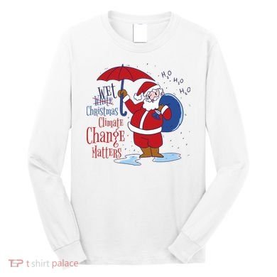 Climate Change Christmas Long Sleeve Shirt