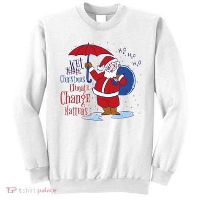 Climate Change Christmas Sweatshirt