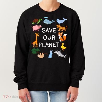 Climate Change Cute Gift With Cute Animals Save Our Planet Great Gift Women's Sweatshirt