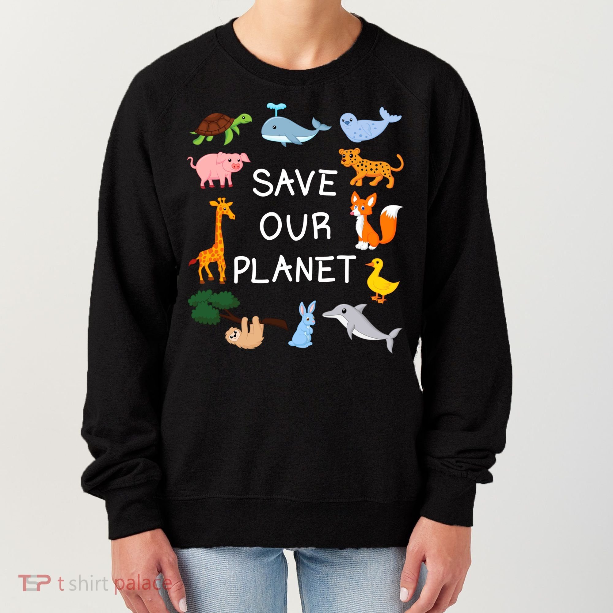 Climate Change Cute Gift With Cute Animals Save Our Planet Great Gift Women's Sweatshirt