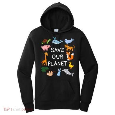 Climate Change Cute Gift With Cute Animals Save Our Planet Great Gift Women's Hoodie