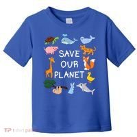 Climate Change Cute Gift With Cute Animals Save Our Planet Great Gift Toddler T-Shirt thumb 0