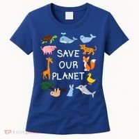 Climate Change Cute Gift With Cute Animals Save Our Planet Great Gift Women's T-Shirt thumb 0