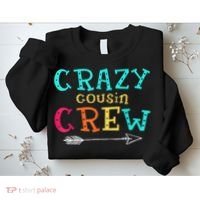 Crazy Cousin Crew Kids Adult Funny Gifts Sweatshirt thumb 2