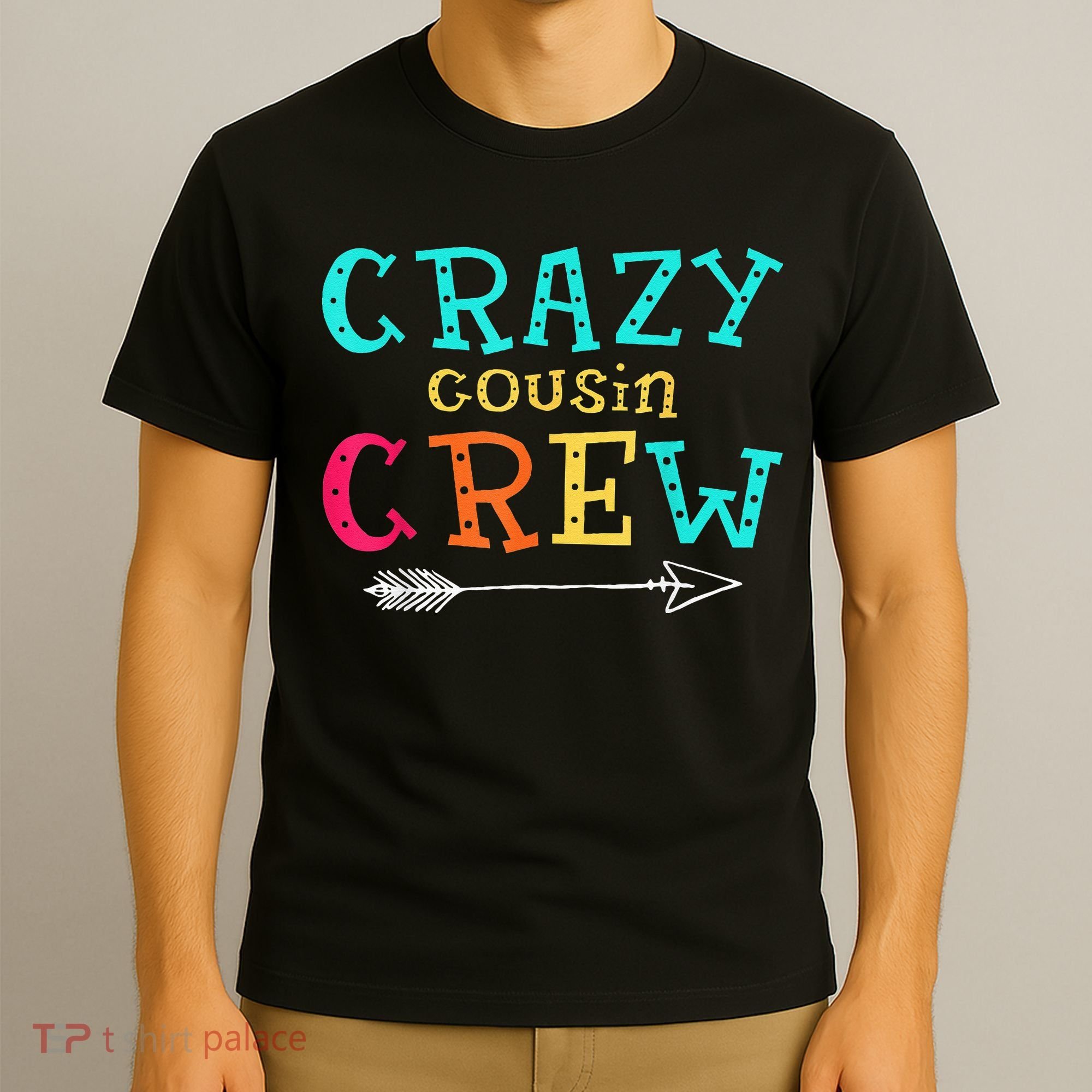 Crazy Cousin Crew Kids Adult Funny Gifts T-Shirt